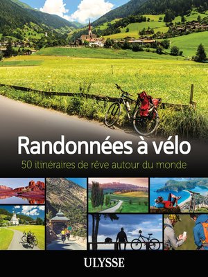 cover image of Randonnées à vélo--50 itinéraires de rêve autour du monde